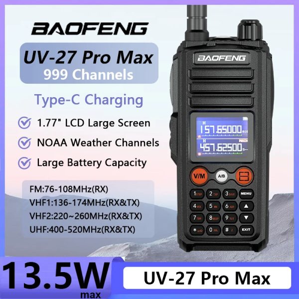 13.5W Amateur Radio Baofeng UV-27 Pro Max Three Bands UHF VHF Walkie Talkie